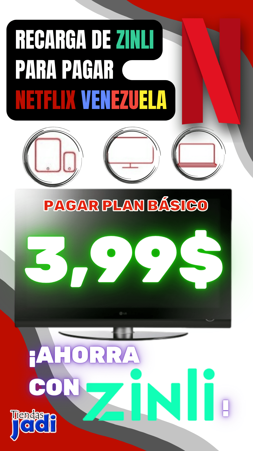 Pago de NETFLIX Venezuela 3.99$ plan basico 1 Pantalla recarga ZINLI